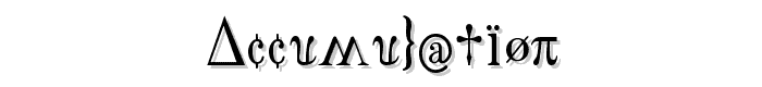 Accumulation font