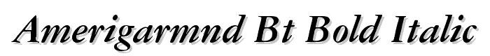 AmeriGarmnd%20BT%20Bold%20Italic font