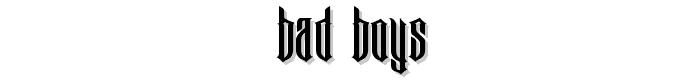 Bad%20Boys font