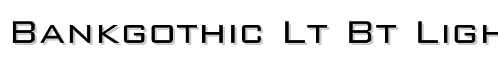 BankGothic%20Lt%20BT%20Light font