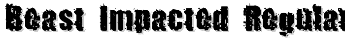 Beast%20Impacted%20Regular font