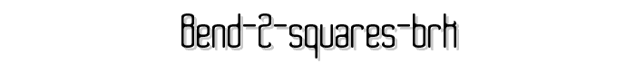 Bend 2 Squares BRK font