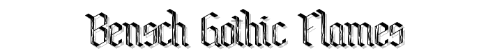 Bensch%20Gothic%20Flames font