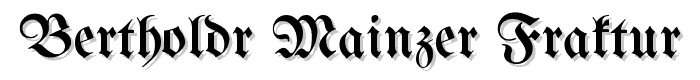 Bertholdr%20Mainzer%20Fraktur font