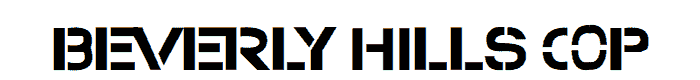 Beverly Hills Cop font