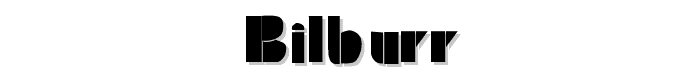 BilBurr font