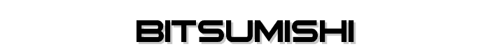 Bitsumishi font