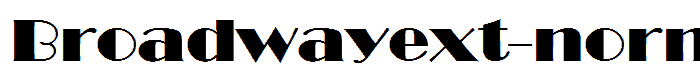 BroadwayExt-Normal font