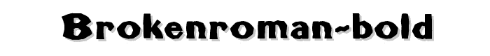 BrokenRoman-Bold font