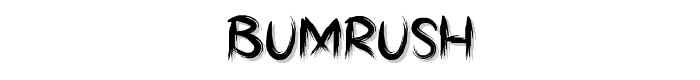 Bumrush font