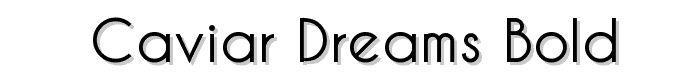 Caviar%20Dreams%20Bold font