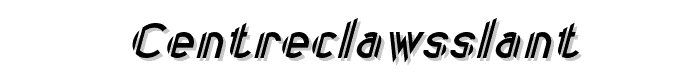 CentreClawsSlant font