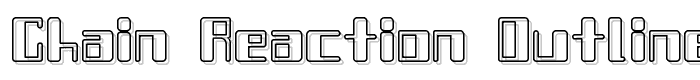 Chain%20Reaction%20Outline font