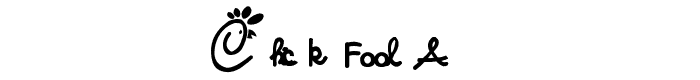 Chick fool A font