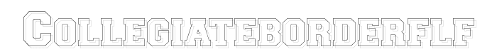 CollegiateBorderFLF font