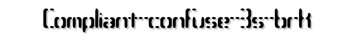 Compliant%20Confuse%203s%20BRK font