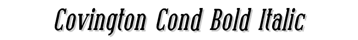 Covington%20Cond%20Bold%20Italic font