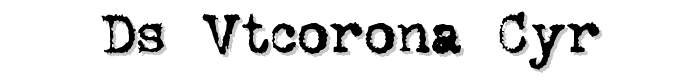 DS%20VTCorona%20Cyr font