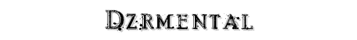 Prevue de la DZRMENTAL font
