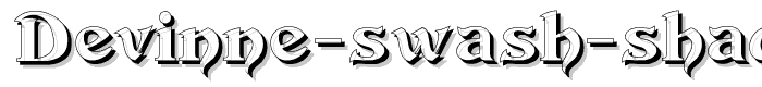 Devinne Swash Shadow font