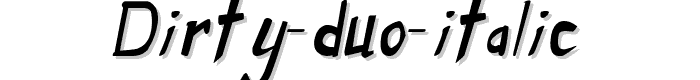 Dirty Duo Italic font