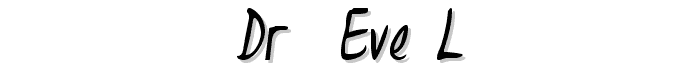 Dr.%20Eve%20L font