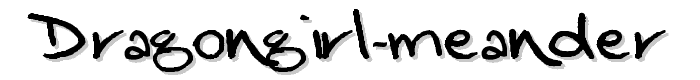 A preview of the Dragongirl Meander font