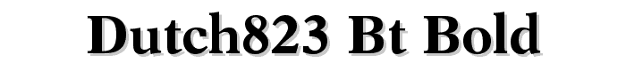 Dutch823%20BT%20Bold font