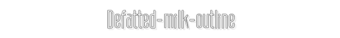 defatted milk Outline font