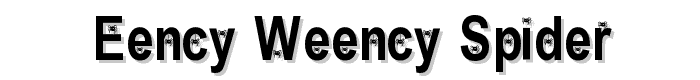 Eency%20Weency%20Spider font