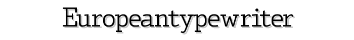 EuropeanTypewriter font