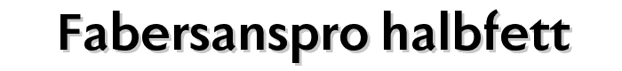 FaberSansPro-Halbfett font