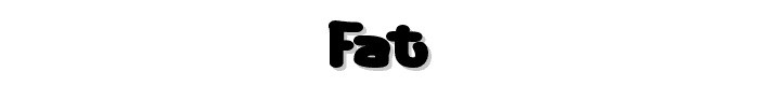 Fat font