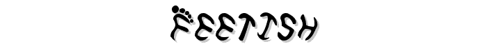 Feetish font