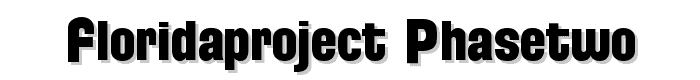 FloridaProject-PhaseTwo font