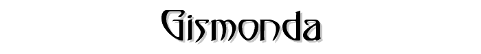 Gismonda font