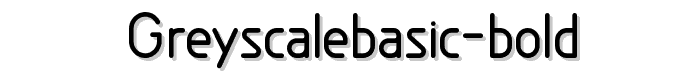 GreyscaleBasic%20Bold font