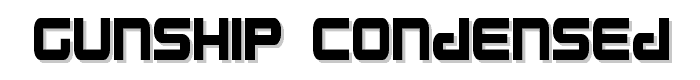 Gunship Condensed font