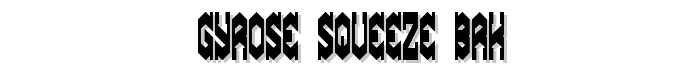 Gyrose%20Squeeze%20BRK font