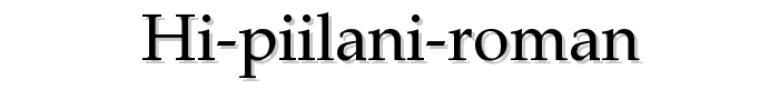 HI%20Piilani%20Roman font