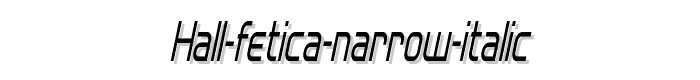 Preview of Hall%20Fetica%20Narrow%20Italic font