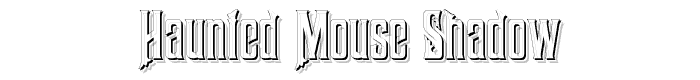 Haunted%20Mouse%20Shadow font