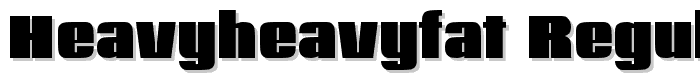 HeavyHeavyFat%20Regular font