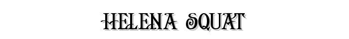 Helena-Squat font