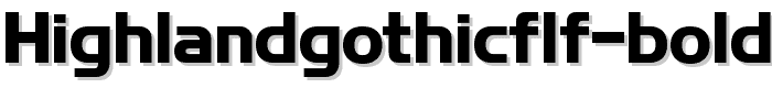 HighlandGothicFLF Bold font