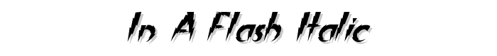 In%20A%20Flash%20Italic font