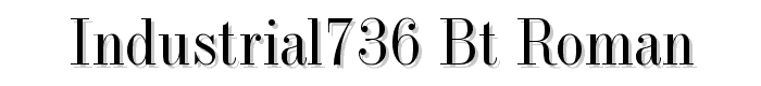 Industrial736%20BT%20Roman font