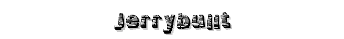 Jerrybuilt font