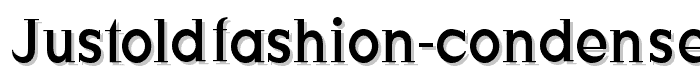 JustOldFashion-Condensed font