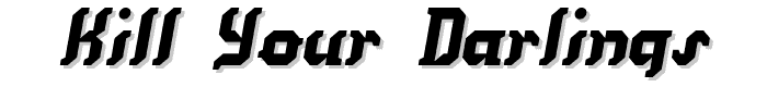 Kill your darlings font